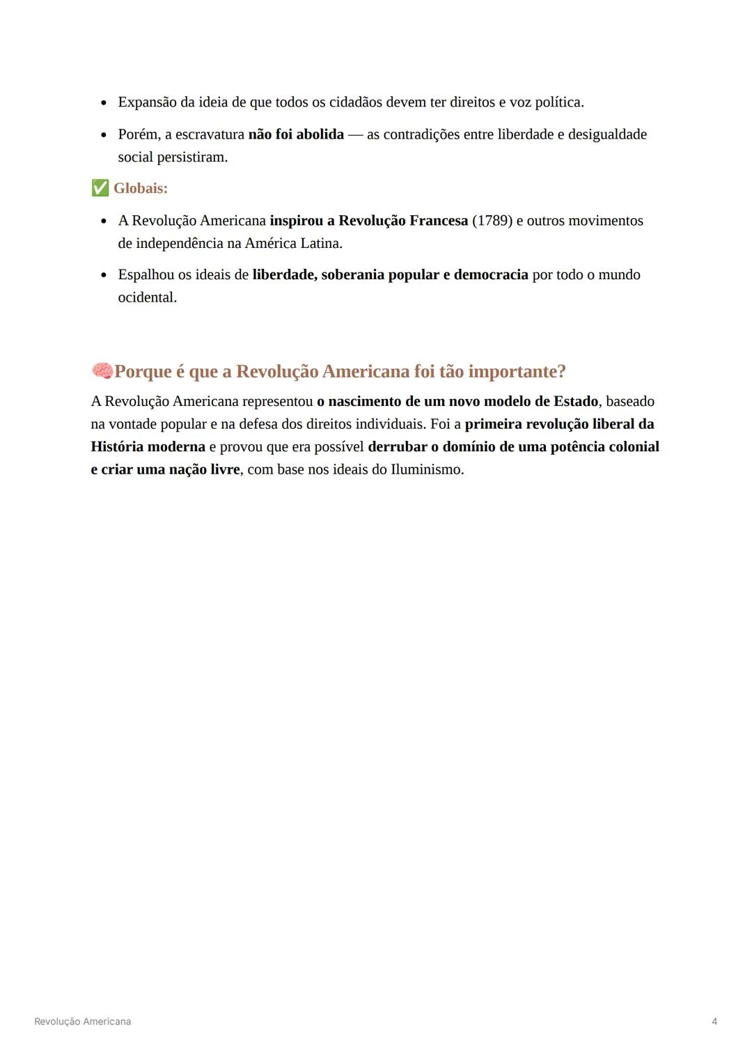 # Revolução Americana
O que foi?
A Revolução Americana foi um processo político, ideológico e militar entre 1775 e 1783,
durante o qual as