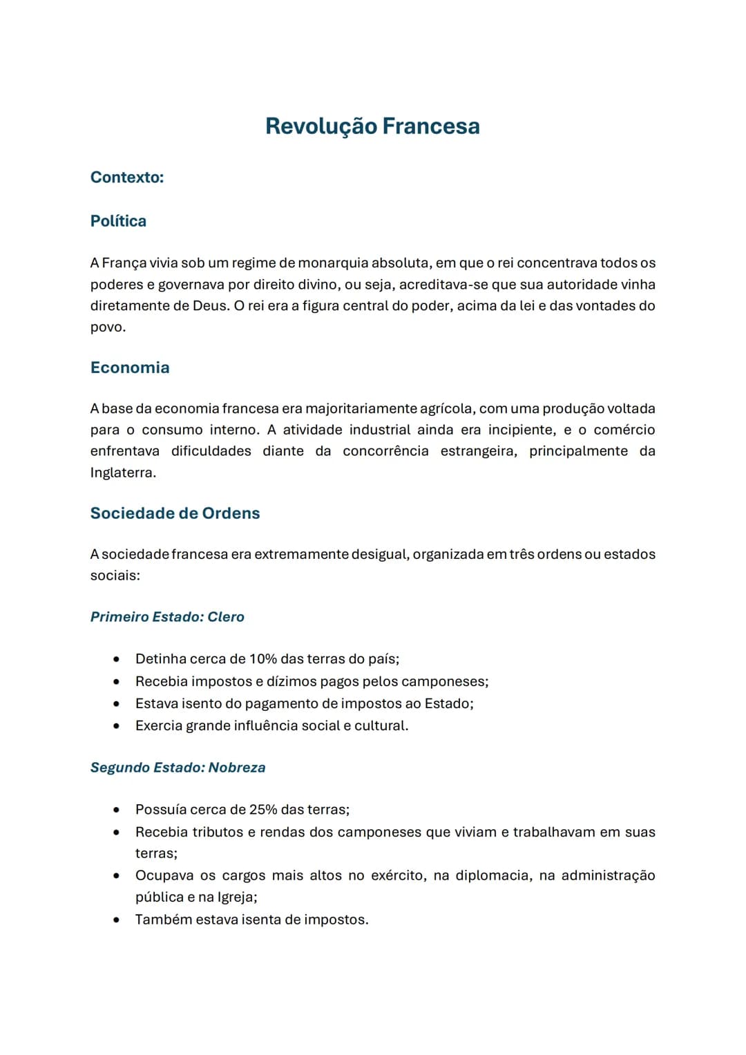 Contexto:
Política
Revolução Francesa
A França vivia sob um regime de monarquia absoluta, em que o rei concentrava todos os
poderes e gov