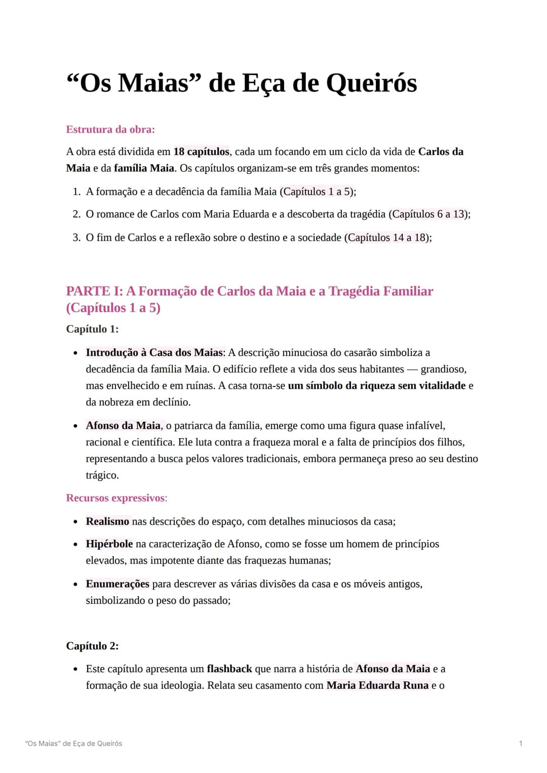 # “Os Maias” de Eça de Queirós
Estrutura da obra:
A obra está dividida em 18 capítulos, cada um focando em um ciclo da vida de Carlos da
M