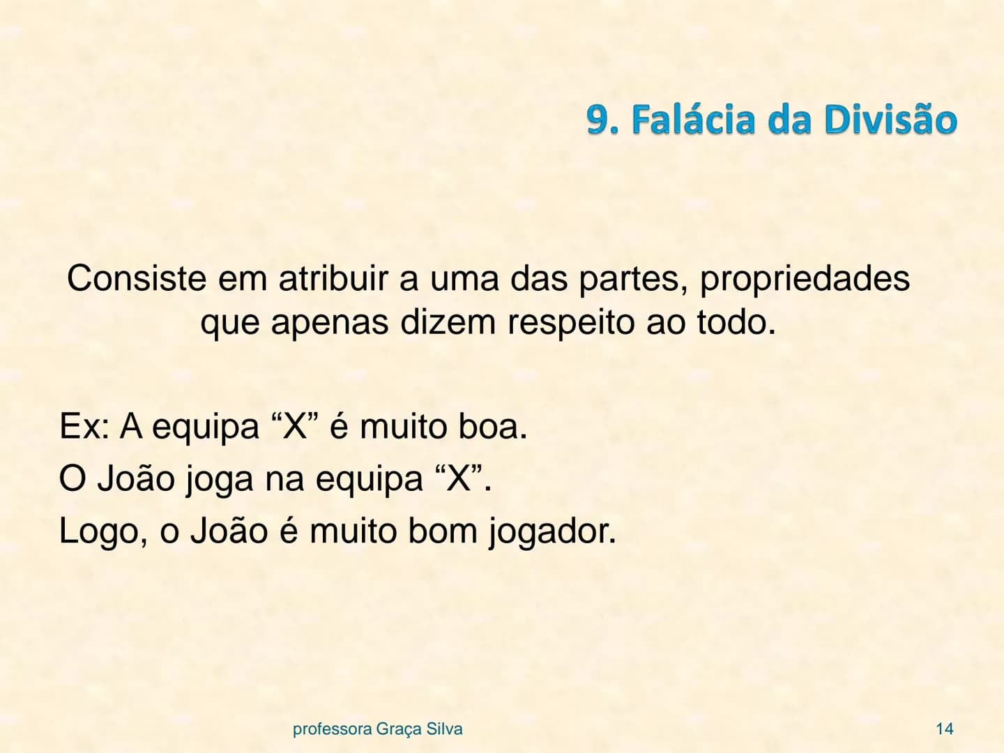 # Argumentos não dedutivos
e falácias informais
Uma falácia é um argumento que parece cogente mas
não é. Pode ser falacioso por três razões