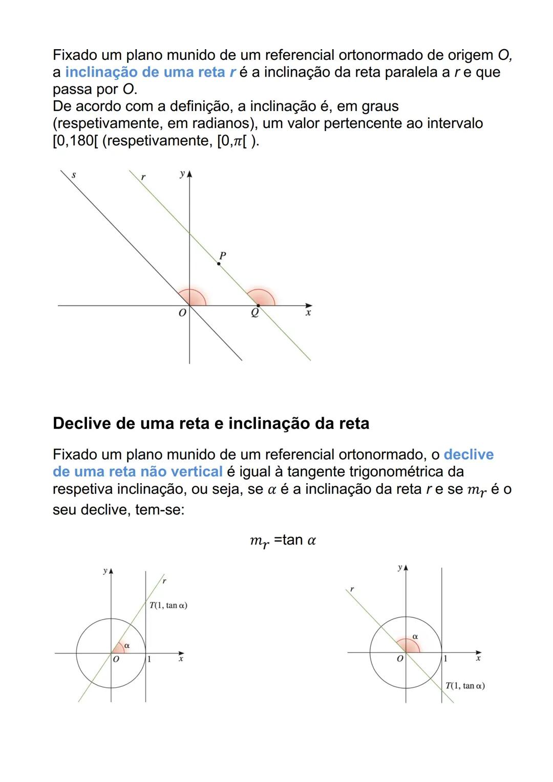 # GEOMETRIA ANALÍTICA
## Declive e inclinação de uma reta no plano
### Inclinação de uma reta no plano
Fixado um plano munido de um refer