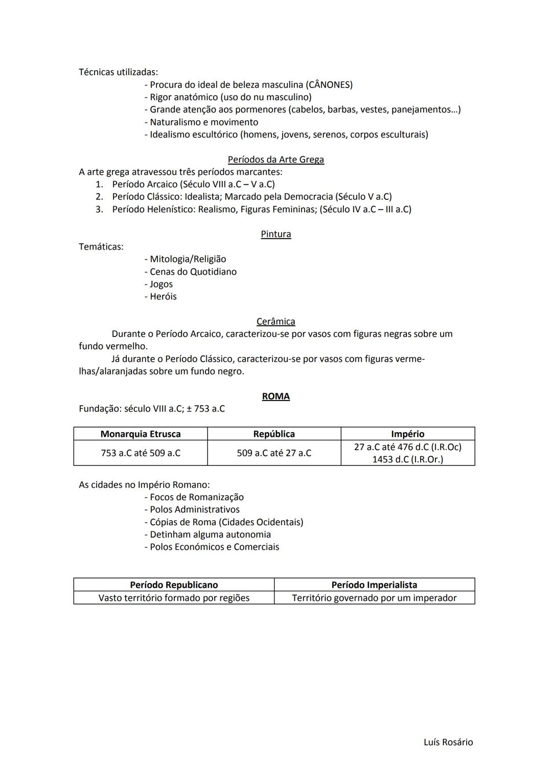 TERRITÓRIO: - Porto
- Campos em redor
- Montanhas
- Cidade propriamente dita: + Acrópole
+ Ágora
+ Zonas Residenciais
Direitos Fundamentais