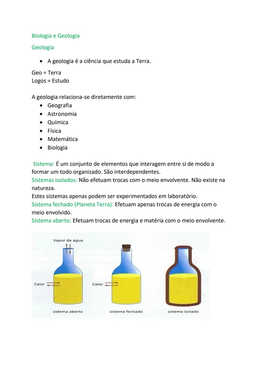 # Biologia e Geologia
Geologia
* A geologia é a ciência que estuda a Terra.
Geo = Terra
Logos = Estudo
A geologia relaciona-se diretamen