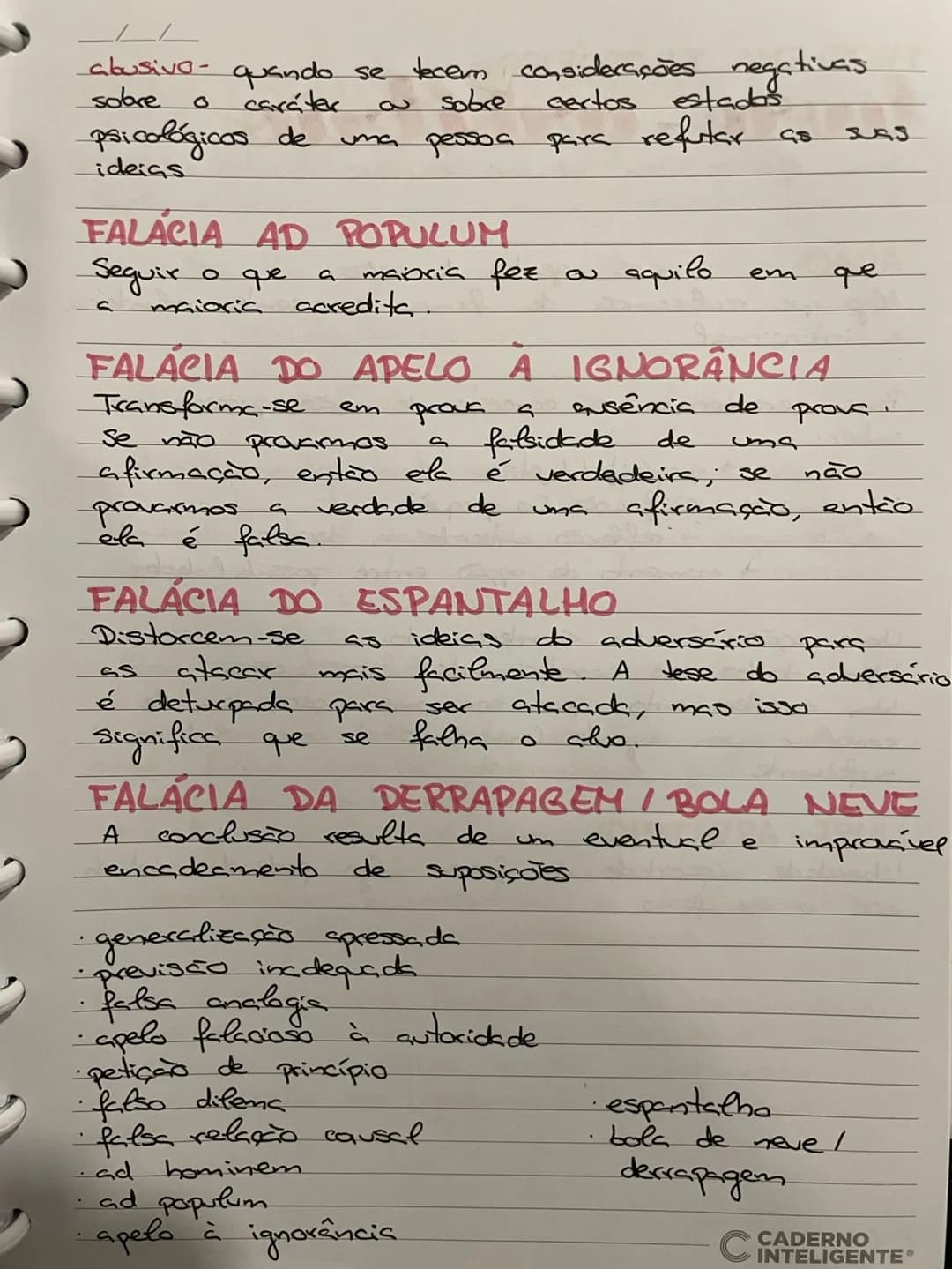 ARGUMENTOS
não deductivos
- indutivos
→ de autoridade
→ por analogia
Argumentos cuja força não depende só da sua
forma /estrutura.
Premissa
