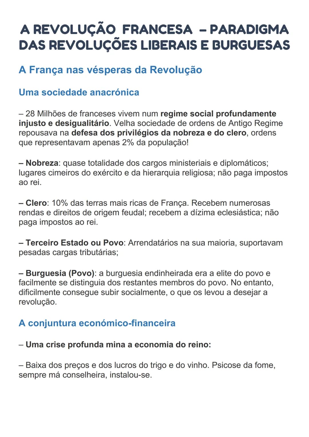 # A REVOLUÇÃO FRANCESA – PARADIGMA
DAS REVOLUÇÕES LIBERAIS E BURGUESAS
## A França nas vésperas da Revolução
### Uma sociedade anacrónica