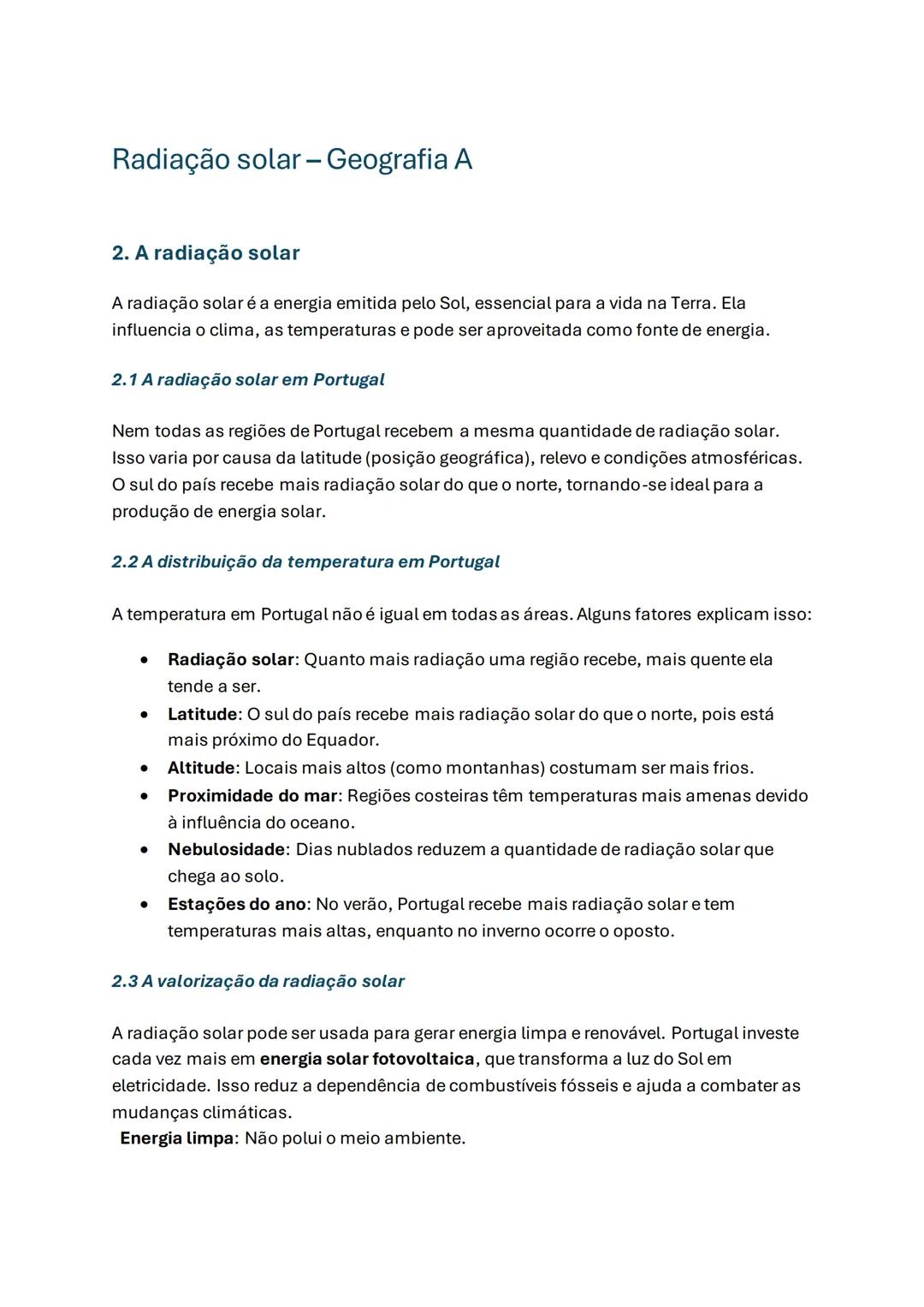 Radiação solar - Geografia A
2. A radiação solar
A radiação solar é a energia emitida pelo Sol, essencial para a vida na Terra. Ela
influe