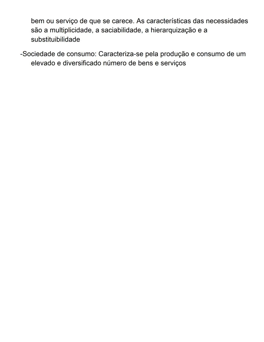 # NECESSIDADE E CONSUMO
## Necessidades- Noção e classificação
Necessidade: sentimento que ocorre sempre que somos privados de um
bem ou s