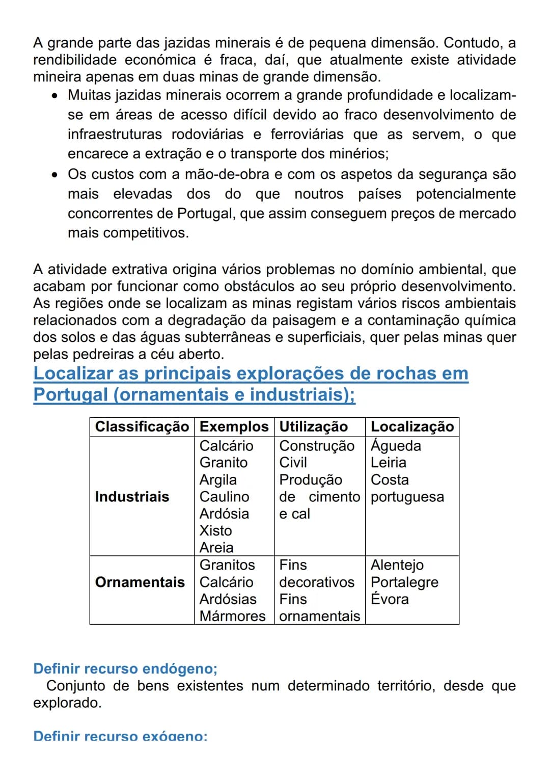 # RECURSOS DO SUBSOLO
Definir recurso:
Bem oferecido pela natureza que a população de um país pode explorar
ou aproveitar nomeadamente a ág
