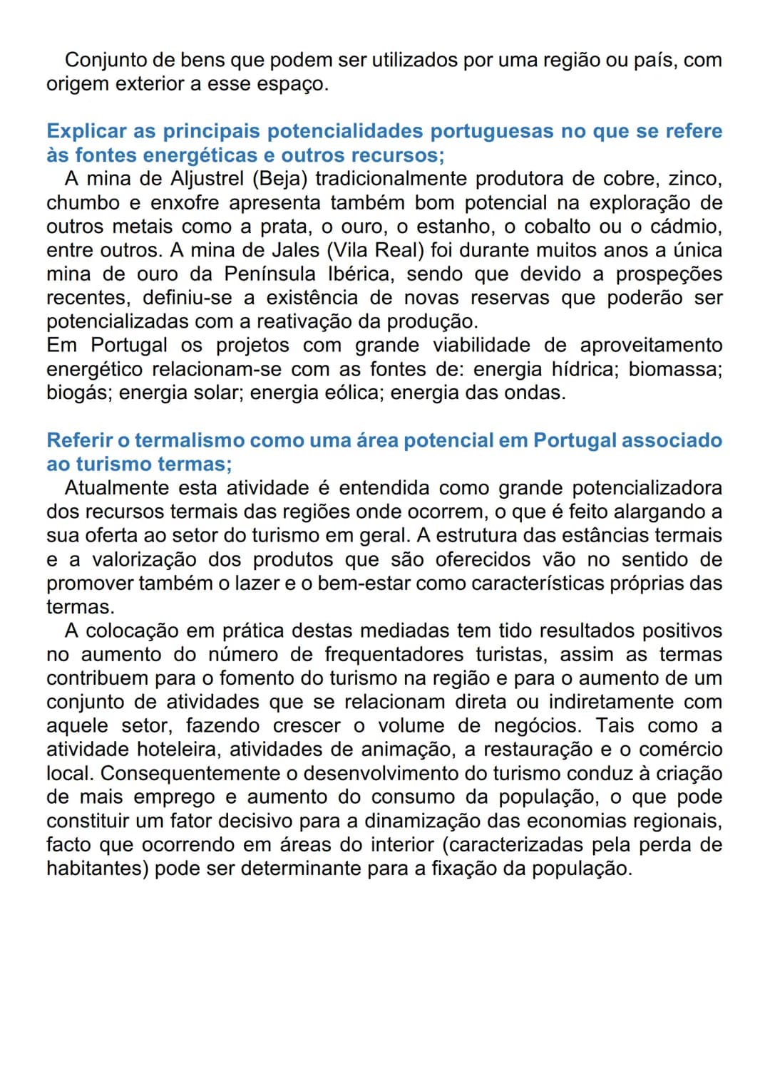 # RECURSOS DO SUBSOLO
Definir recurso:
Bem oferecido pela natureza que a população de um país pode explorar
ou aproveitar nomeadamente a ág