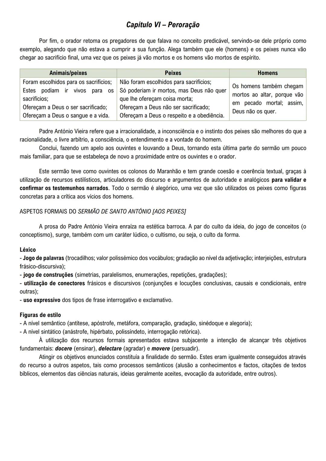 Sermão de Santo António
O Sermão de Santo António é uma alegoria, na medida em que os peixes são a personificação dos
homens. Padre António