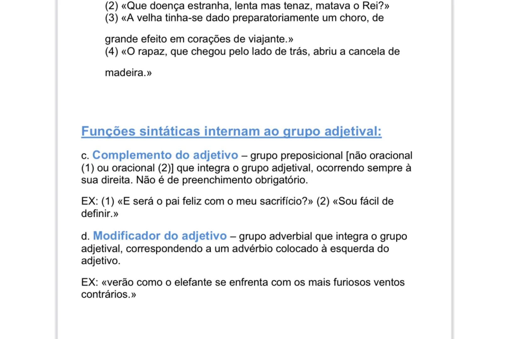 --- OCR Start ---
FUNÇÕES SINTÁTICAS
Funções sintáticas ao nível da frase
1. Sujeito - elemento que controla a concordância, em pessoa e em
