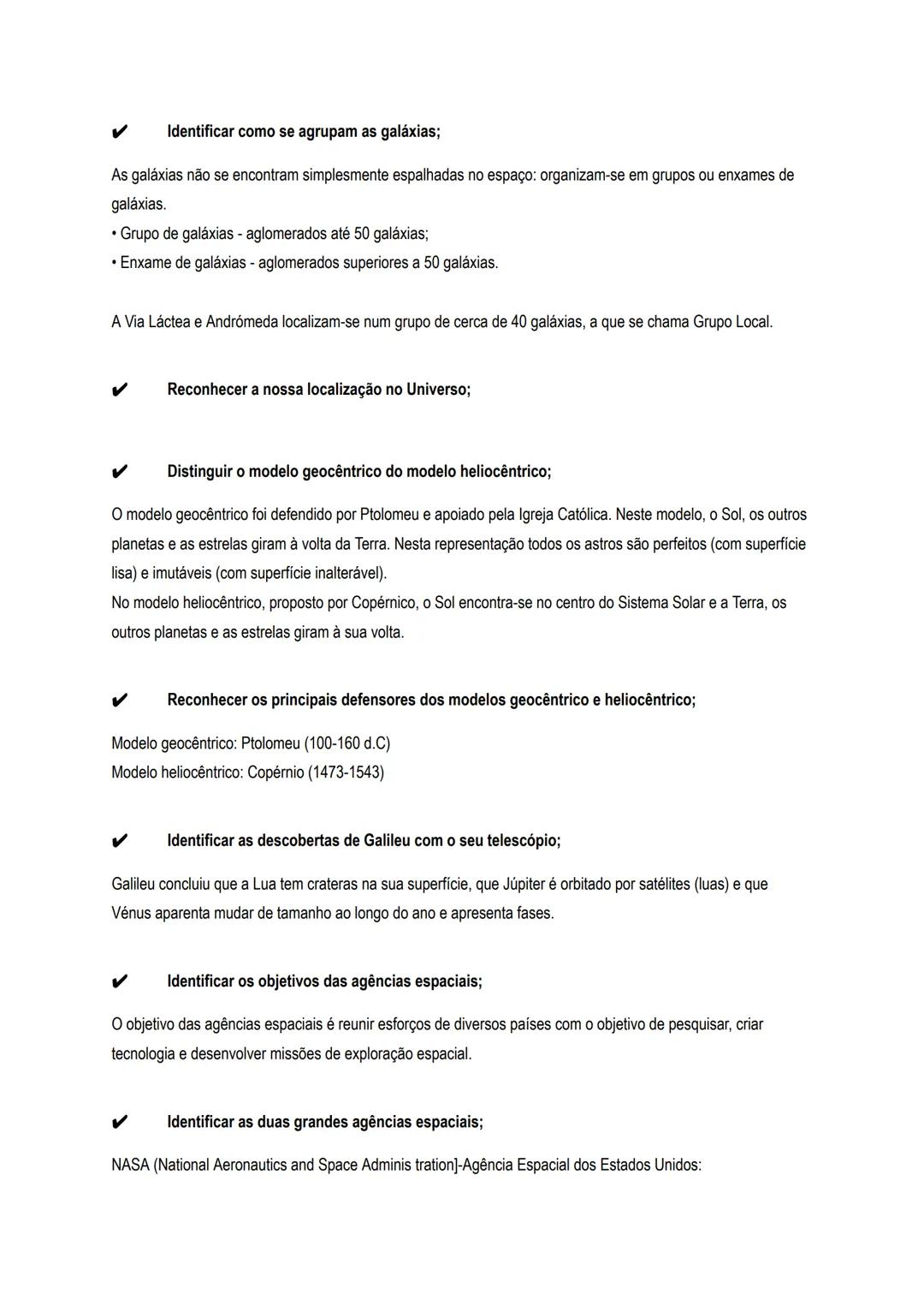 # OBJETIVOS PARA A FICHA DE AVALIAÇÃO
✓ **Reconhecer a noção de Universo;**
Na astronomia, o Universo corresponde ao conjunto de toda a ma