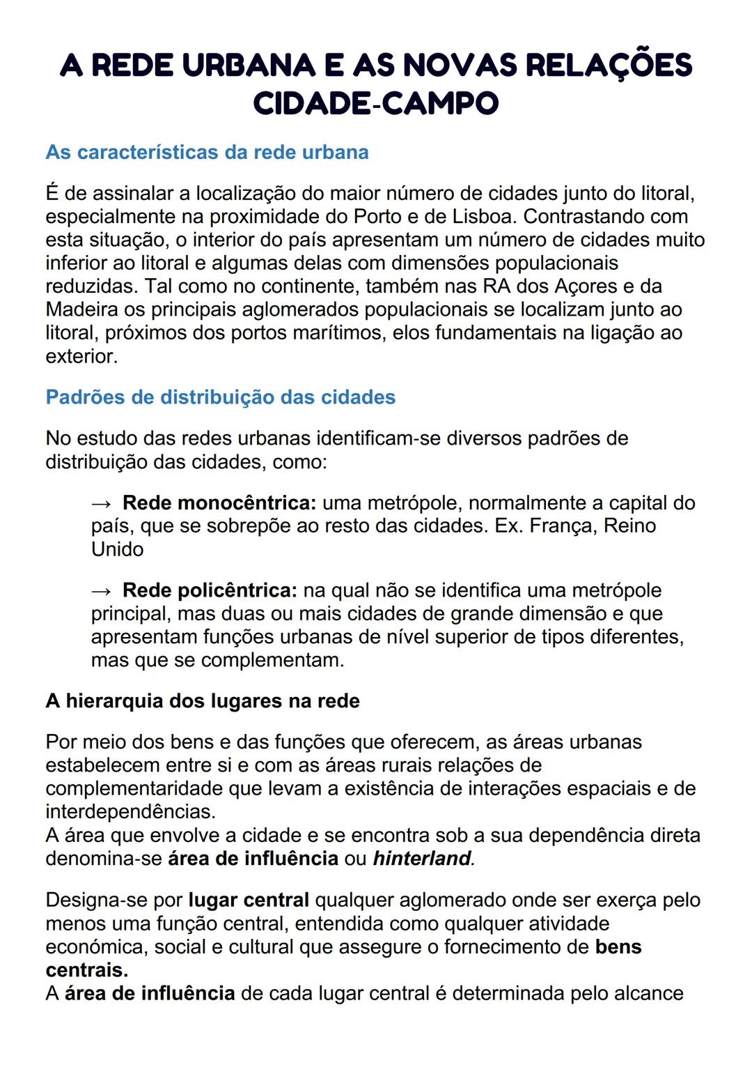 A REDE URBANA E AS NOVAS RELAÇÕES
CIDADE-CAMPO
As características da rede urbana
É de assinalar a localização do maior número de cidades jun