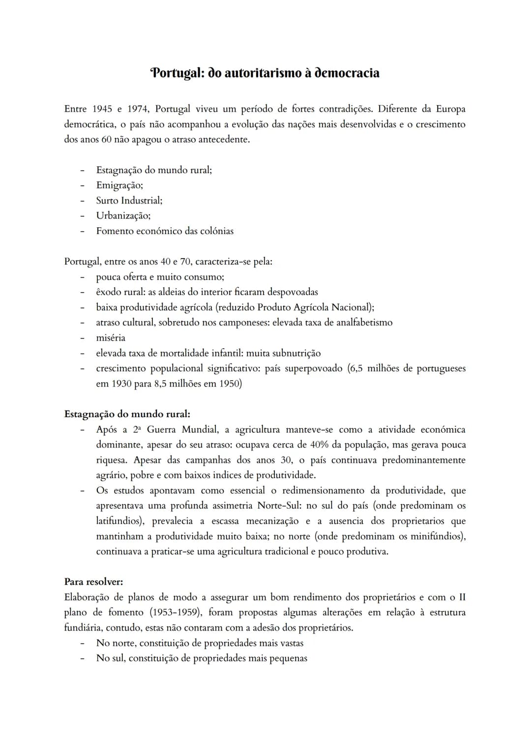 Portugal: do autoritarismo à democracia
Entre 1945 e 1974, Portugal viveu um período de fortes contradições. Diferente da Europa
democrática