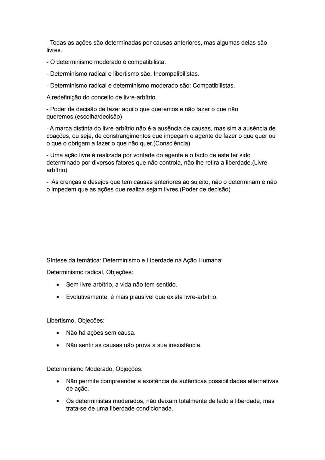 Determinismo e liberdade na ação humana (Ética)
Filosofia da ação:
O que é uma ação humana? (ver manual página 121)
O que é um acontecime
