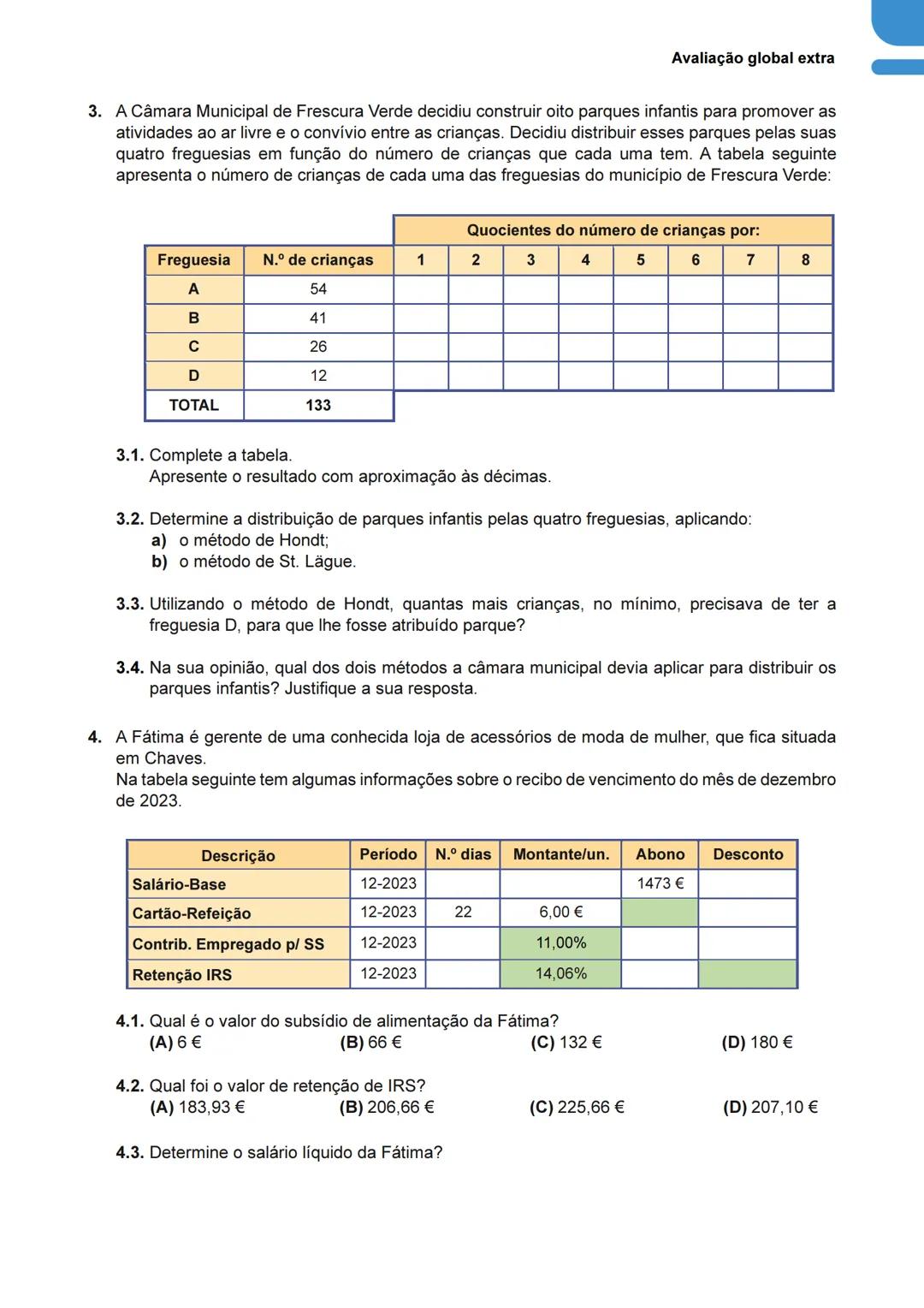 # Modelos matemáticos para a cidadania
## Avaliação global extra
Modelos matemáticos para a cidadania
Pág. 90
1. O gráfico seguinte repr