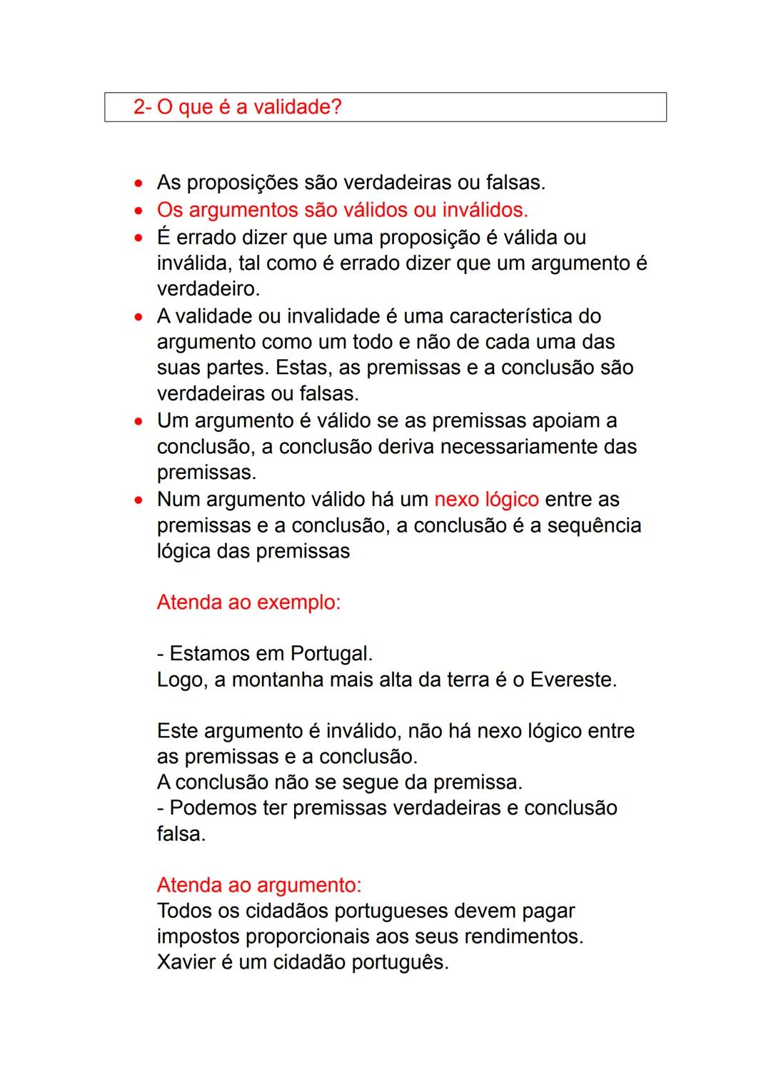 # 1- Argumentos o que é?
* Um argumento é um conjunto de proposições e
destina-se a justificar uma delas.
* A proposição que queremos d