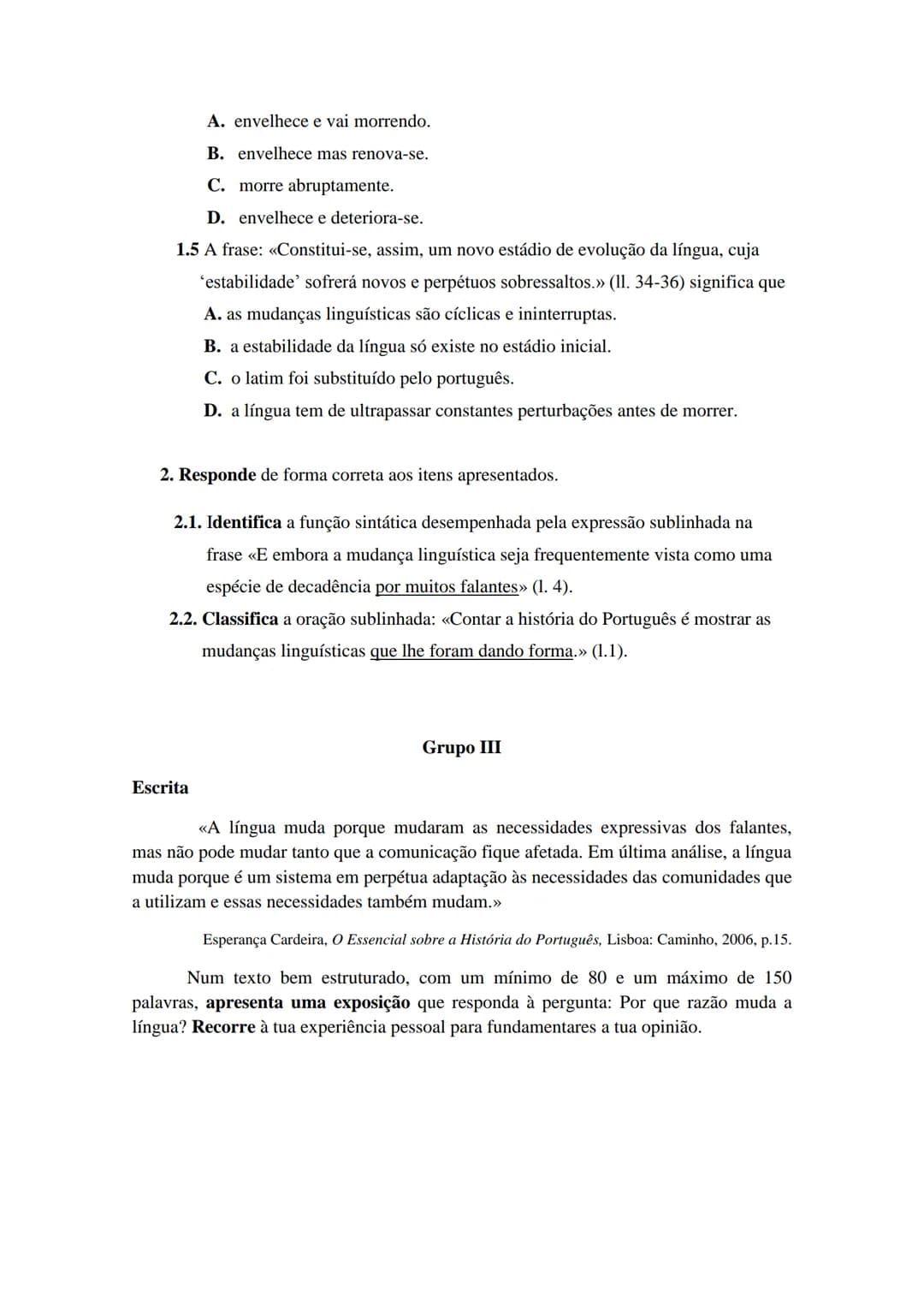 Agrupamento de Escolas de Lousada
www.aelousada.net
Escola Secundária de Lousada
Teste escrito de Português
outubro de 2019
10.° F
Grupo