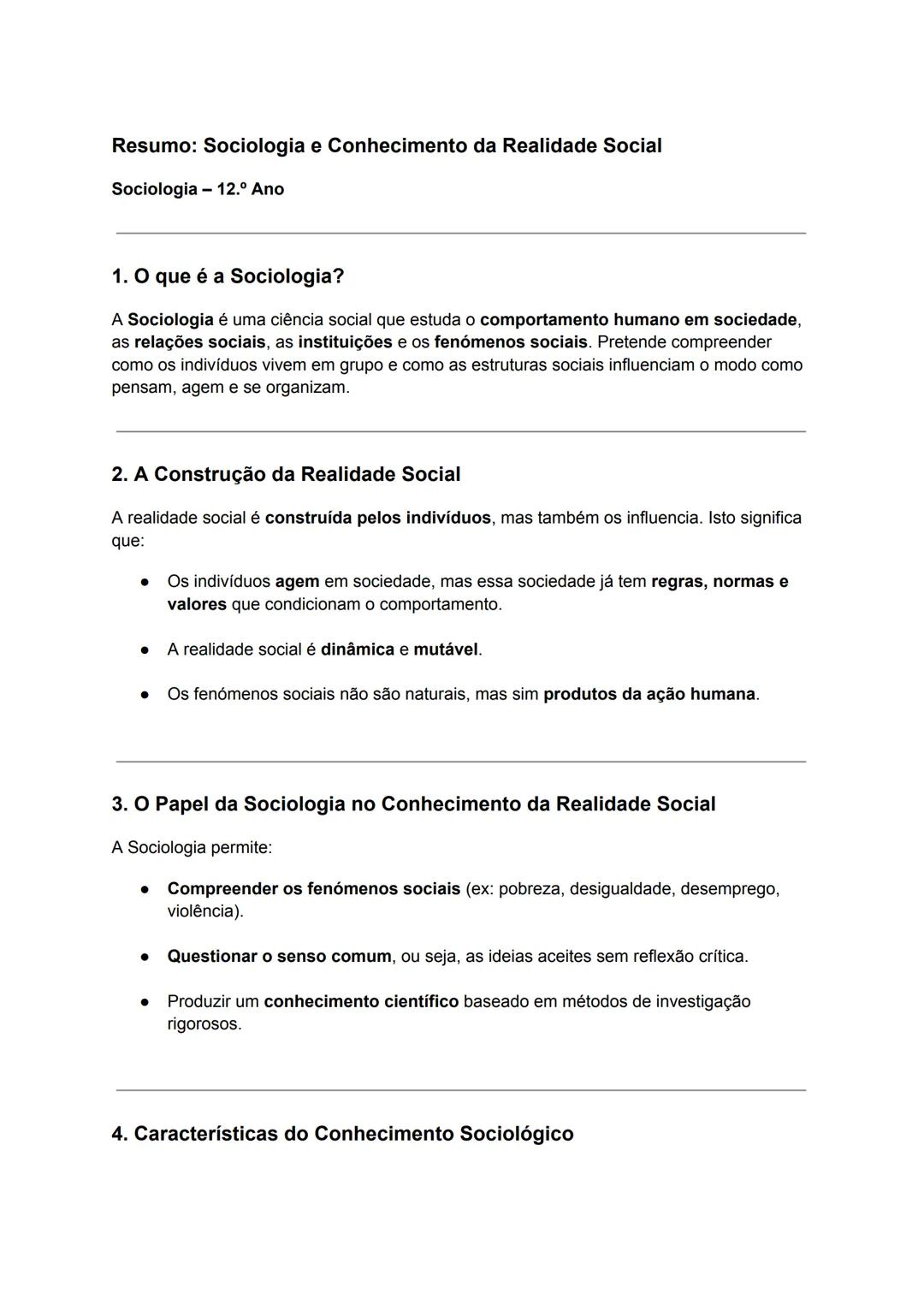 Resumo: Sociologia e Conhecimento da Realidade Social
Sociologia - 12.° Ano
1. O que é a Sociologia?
A Sociologia é uma ciência social qu