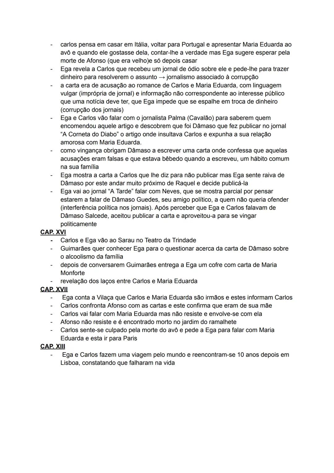 CAP. I:
- instalação dos Maias no Ramalhete, 1875, após Carlos ter terminado o curso de
medicina em Coimbra e feito uma viagem pela Europa
-