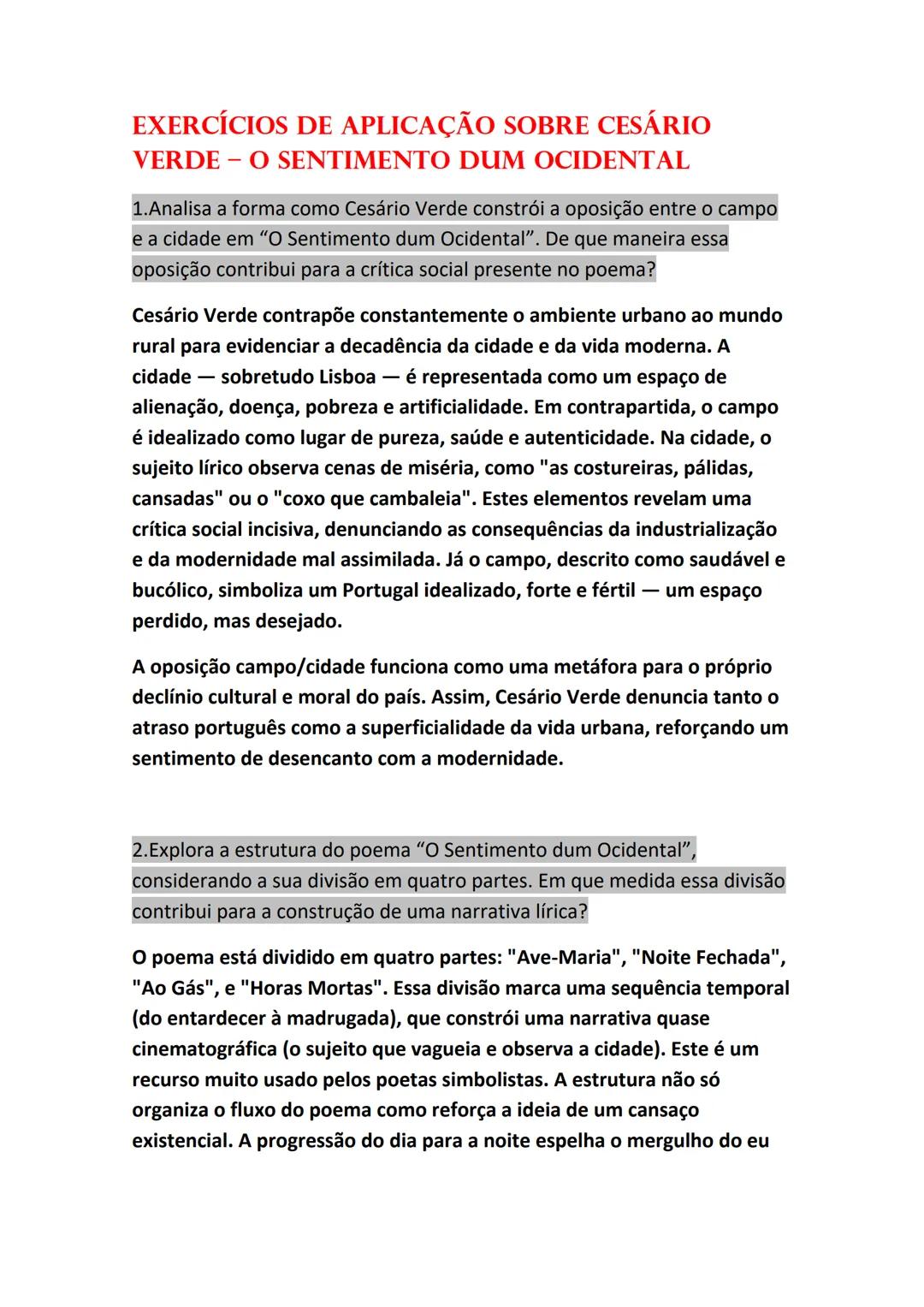 EXERCÍCIOS DE APLICAÇÃO SOBRE CESÁRIO
VERDE - O SENTIMENTO DUM OCIDENTAL
1.Analisa a forma como Cesário Verde constrói a oposição entre o ca