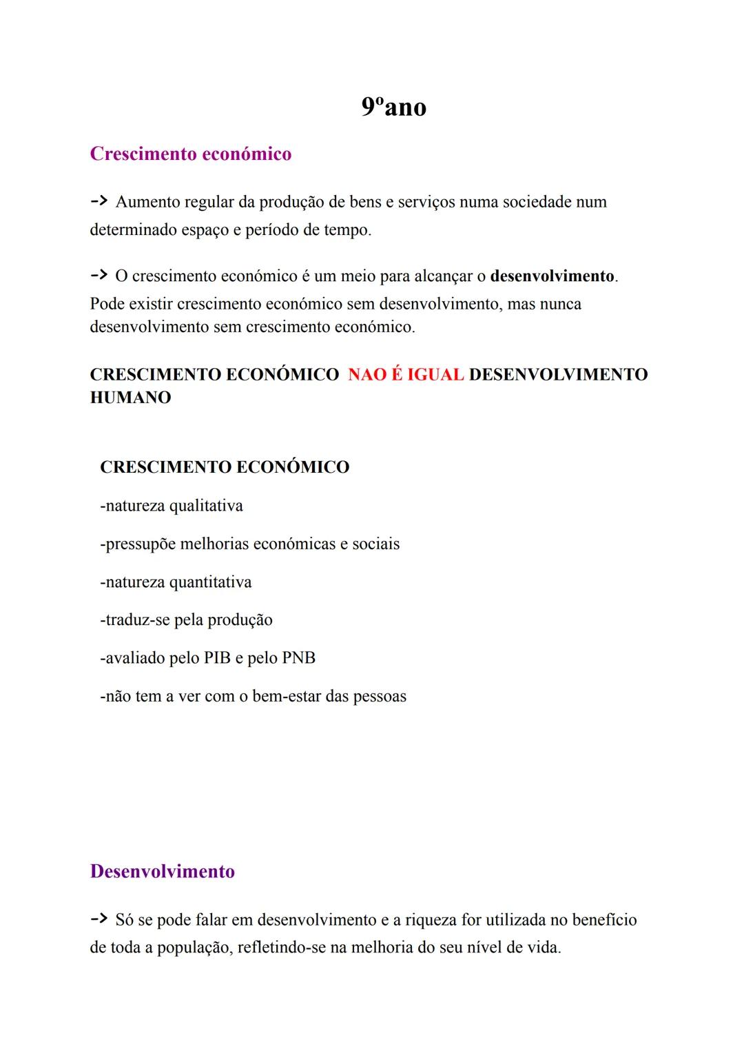 9º ano
# Crescimento económico
-> Aumento regular da produção de bens e serviços numa sociedade num determinado espaço e período de tempo.