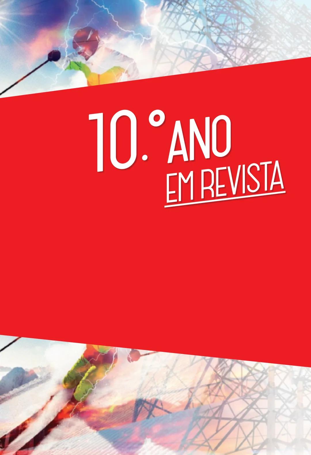 # 10.° ANO
EM REVISTA # DOMÍNIO
# ENERGIA E SUA CONSERVAÇÃO
## SUBDOMÍNIOS
1. ENERGIA E MOVIMENTOS
2. ENERGIA E FENÔMENOS ELÉTRICOS
3.