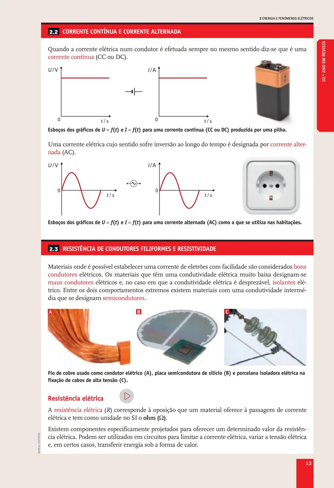 # 10.° ANO
EM REVISTA # DOMÍNIO
# ENERGIA E SUA CONSERVAÇÃO
## SUBDOMÍNIOS
1. ENERGIA E MOVIMENTOS
2. ENERGIA E FENÔMENOS ELÉTRICOS
3.