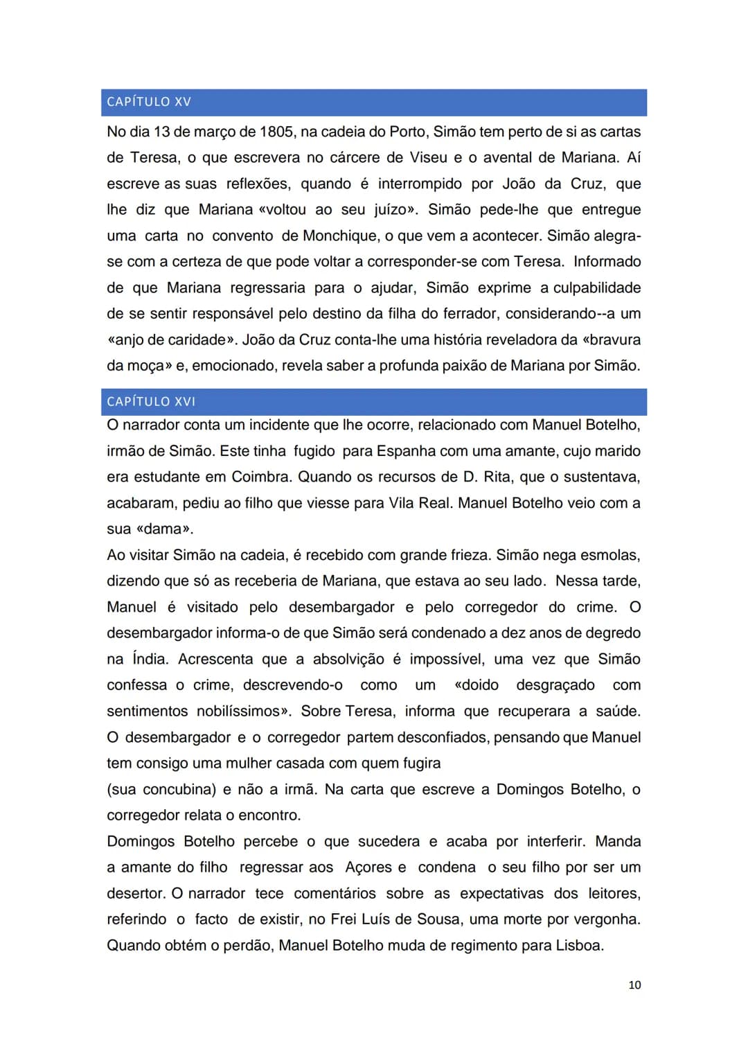 # AMOR DE PERDIÇÃO
Síntese dos Capítulos INTRODUÇÃO
A Introdução inicia-se com a reprodução do registo de entrada de Simão Botelho
na Cadei