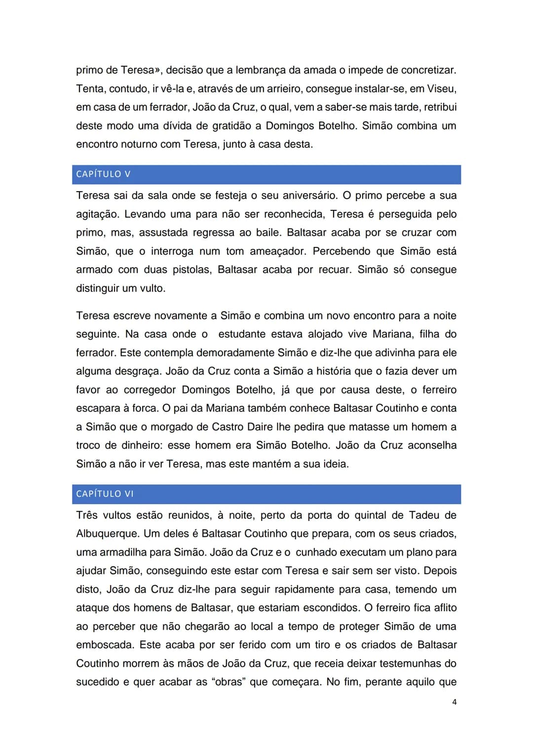 # AMOR DE PERDIÇÃO
Síntese dos Capítulos INTRODUÇÃO
A Introdução inicia-se com a reprodução do registo de entrada de Simão Botelho
na Cadei