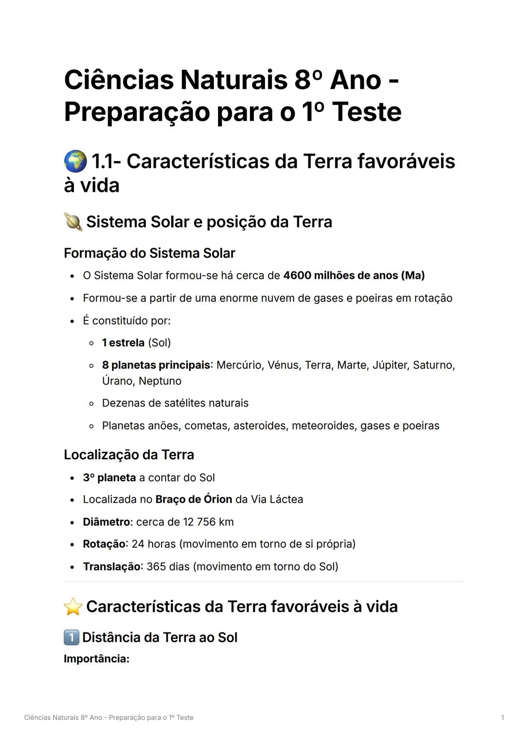 # Ciências Naturais 8° Ano -
Preparação para o 1º Teste
1. 1- Características da Terra favoráveis
à vida
Sistema Solar e posição da Terra