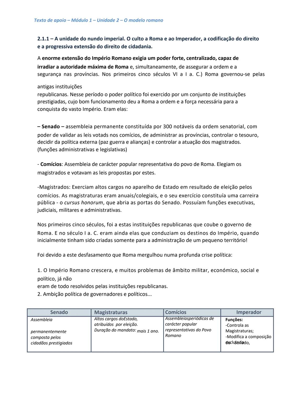 Texto de apoio - Módulo 1 - Unidade 2-0 modelo romano
Texto de apoio - Módulo 1 - Unidade 2-O modelo romano
2.1 - Roma, cidade ordenadora