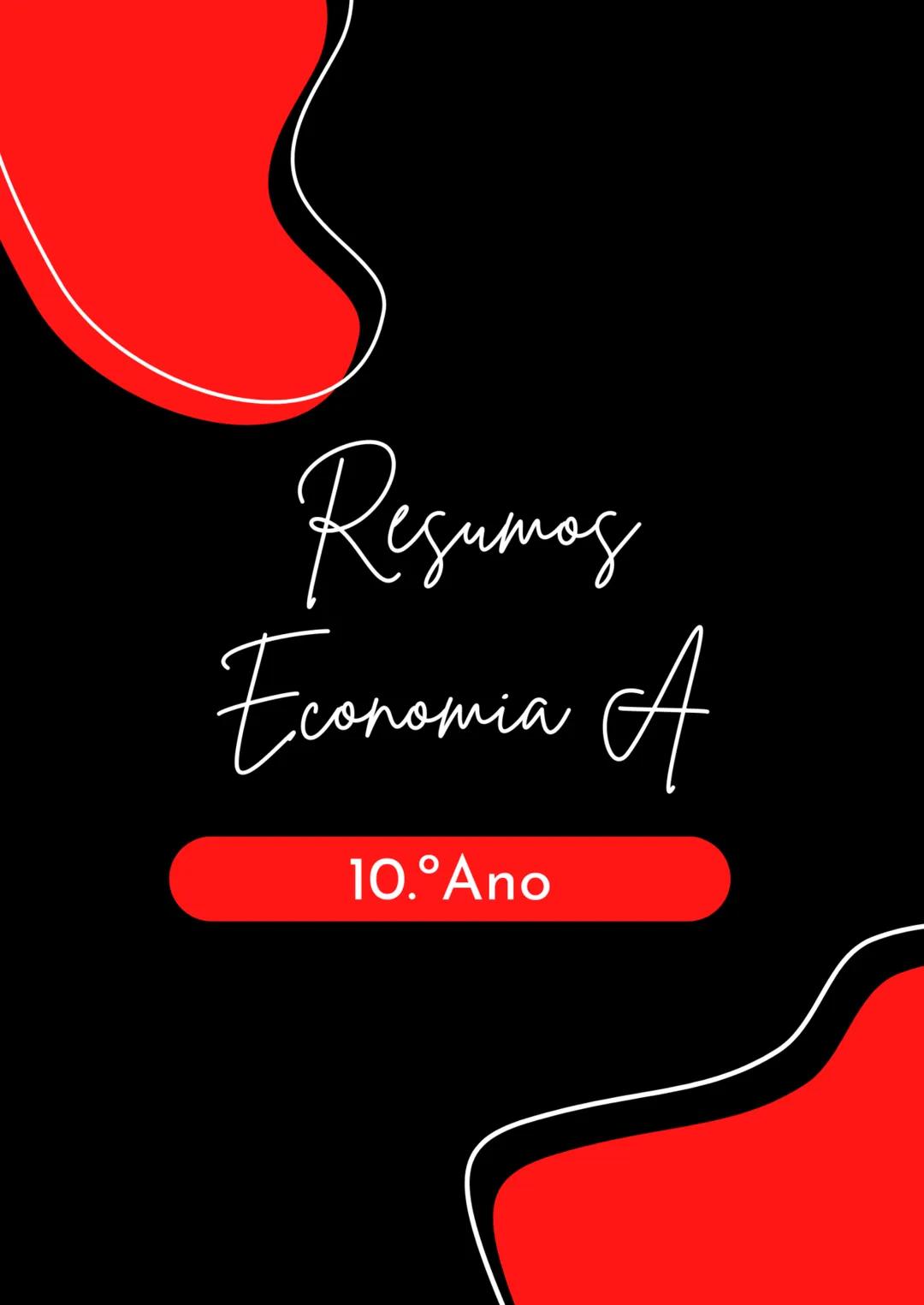 Resumos
Economia A
10.ºAno Resumos 10.º ano
Unidade 0: Conceitos a relembrar
Valor absoluto→ Dado, número;
Valor relativo→ Fatia de bolo;