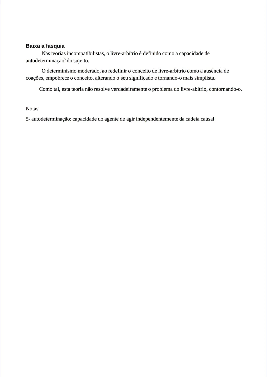 # O problema do livre-arbítrio
O problema:
A crença no livre-arbítrio¹ é compatível com o determinismo²?
Será que existe livre-arbítrio?