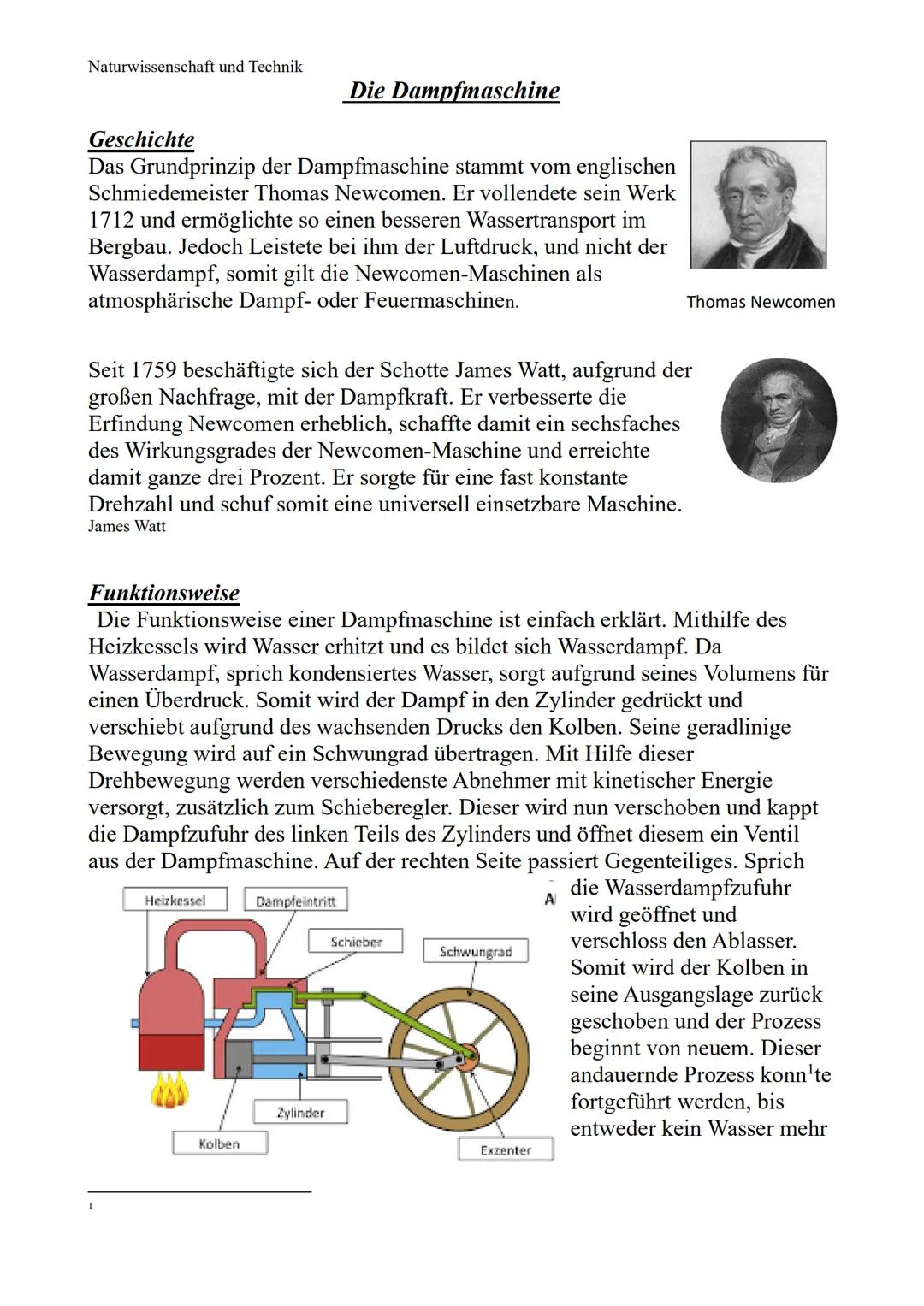 Naturwissenschaft und Technik
# Die Dampfmaschine
## Geschichte
Das Grundprinzip der Dampfmaschine stammt vom englischen
Schmiedemeister T