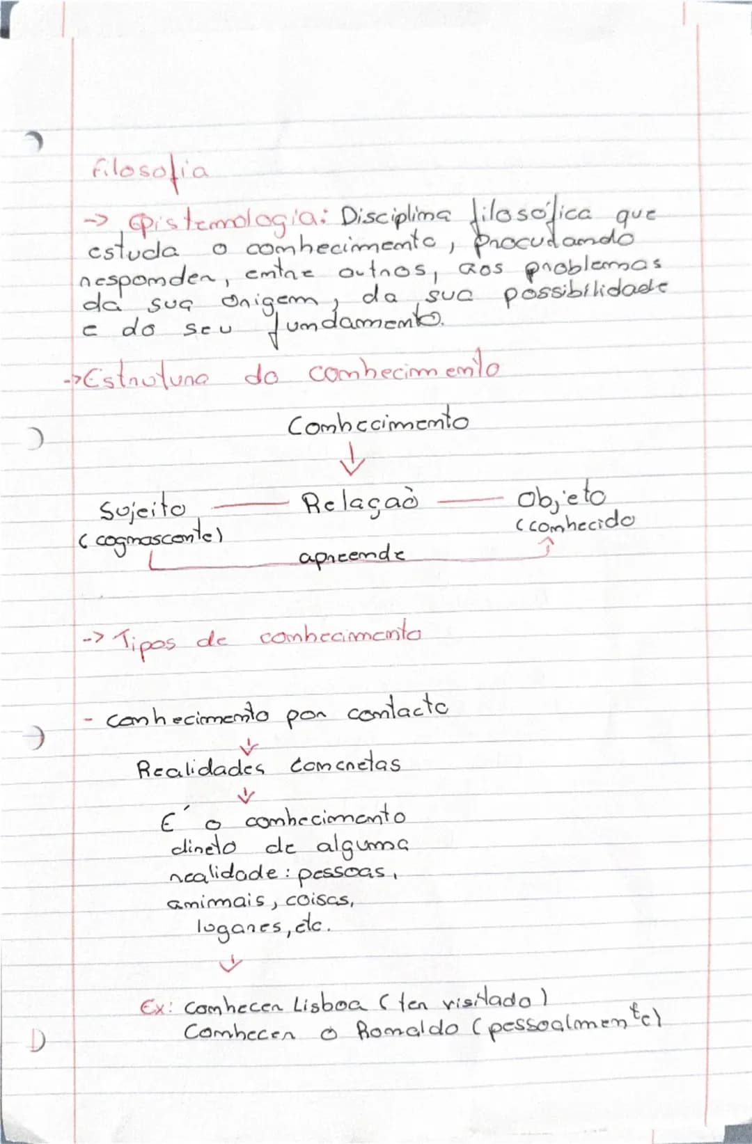 ## filosofia
- Epistemologia: Disciplina filosófica que
estuda o conhecimento, procurando
responder, entre outros, aos problemas
da s
