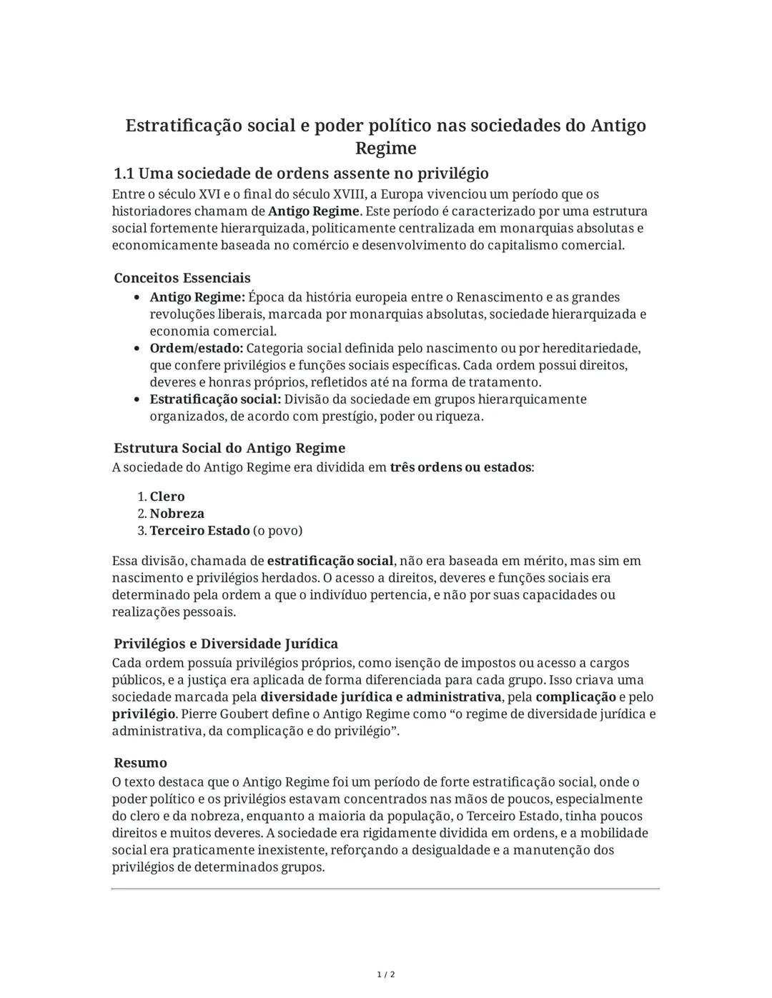 Estratificação social e poder político nas sociedades do Antigo
Regime
1.1 Uma sociedade de ordens assente no privilégio
Entre o século XVI