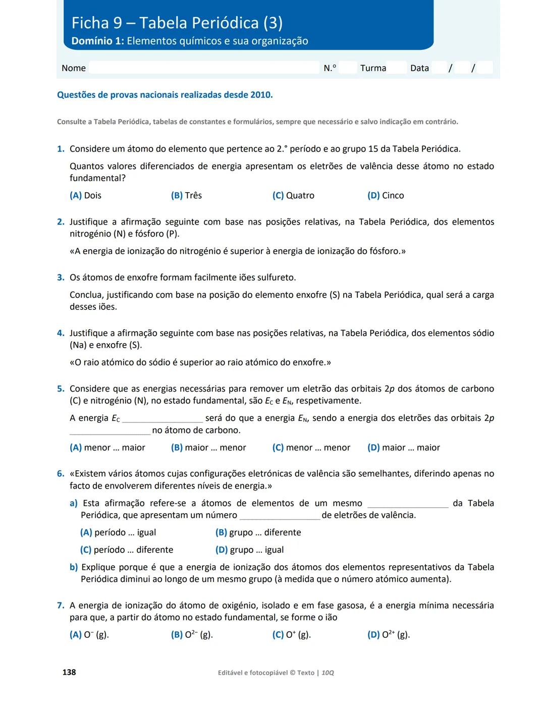 10 Q
CADERNO
DE APOIO AO
PROFESSOR
Física e Química A • Química – 10.° Ano
Documentos
Orientadores
Avaliação
Planificações
Ensino
Digita