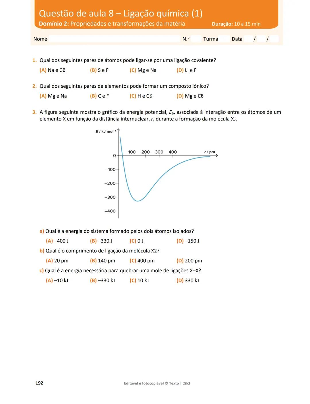 10 Q
CADERNO
DE APOIO AO
PROFESSOR
Física e Química A • Química – 10.° Ano
Documentos
Orientadores
Avaliação
Planificações
Ensino
Digita