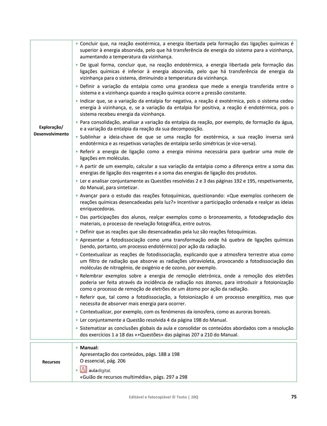 10 Q
CADERNO
DE APOIO AO
PROFESSOR
Física e Química A • Química – 10.° Ano
Documentos
Orientadores
Avaliação
Planificações
Ensino
Digita