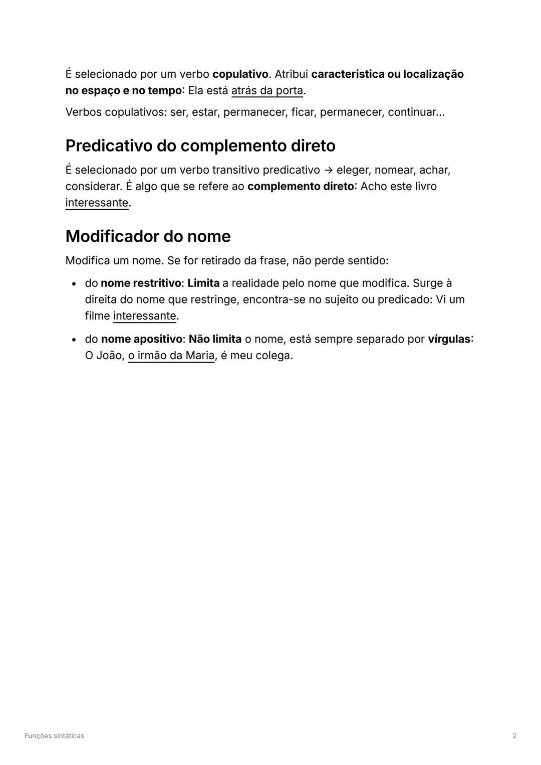 # Funções sintáticas
## Sujeito
É sobre o que ou quem se declara algo.
- simples: A Maria foi às compras
- composto: O João e o Rafa fora