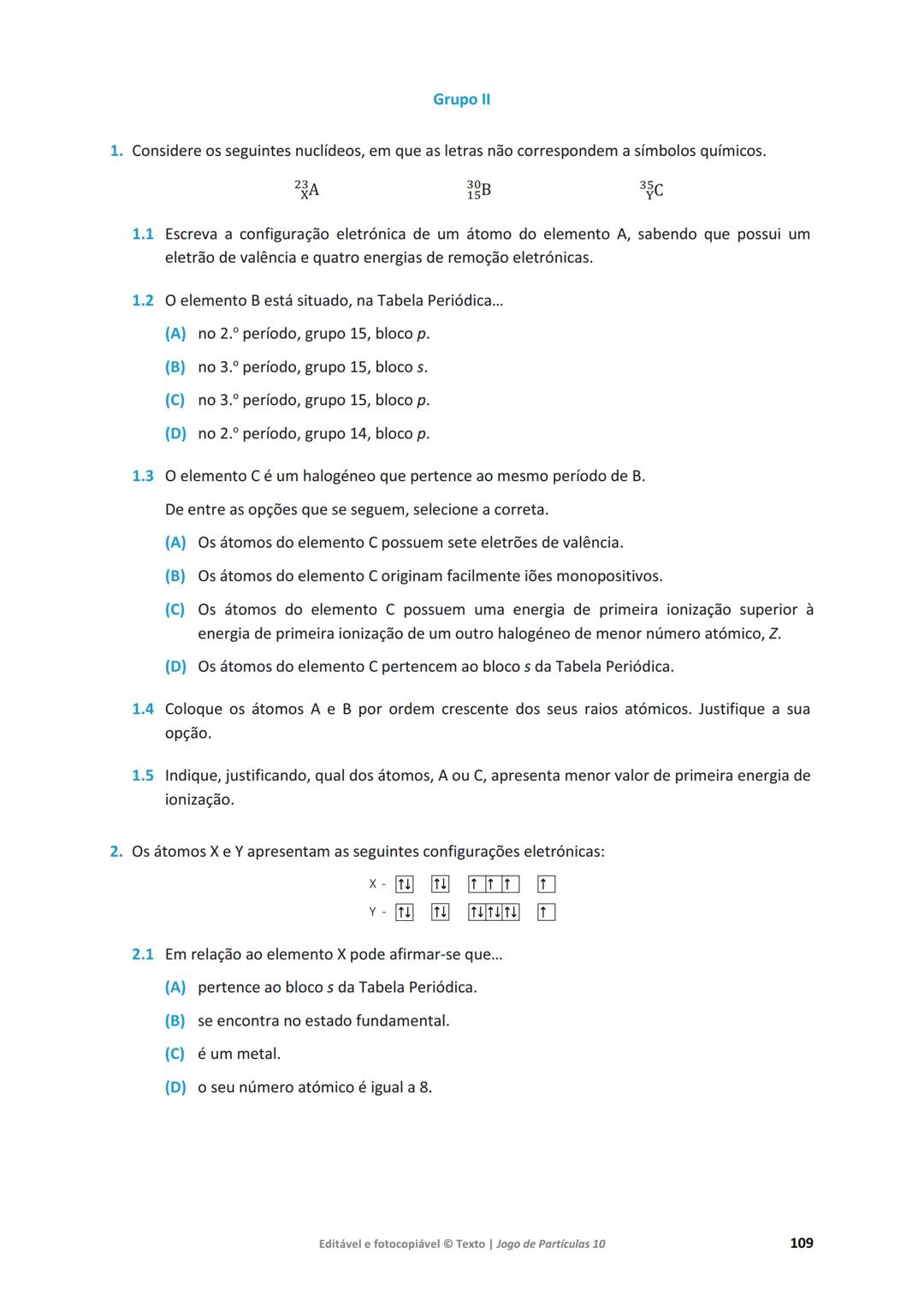 # 10 Jogo de Partículas
Física e Química A
Maria da Conceição Dantas
Marta Duarte Ramalho
Maria Teresa Fontinha
www.jogoparticulas10.te.p