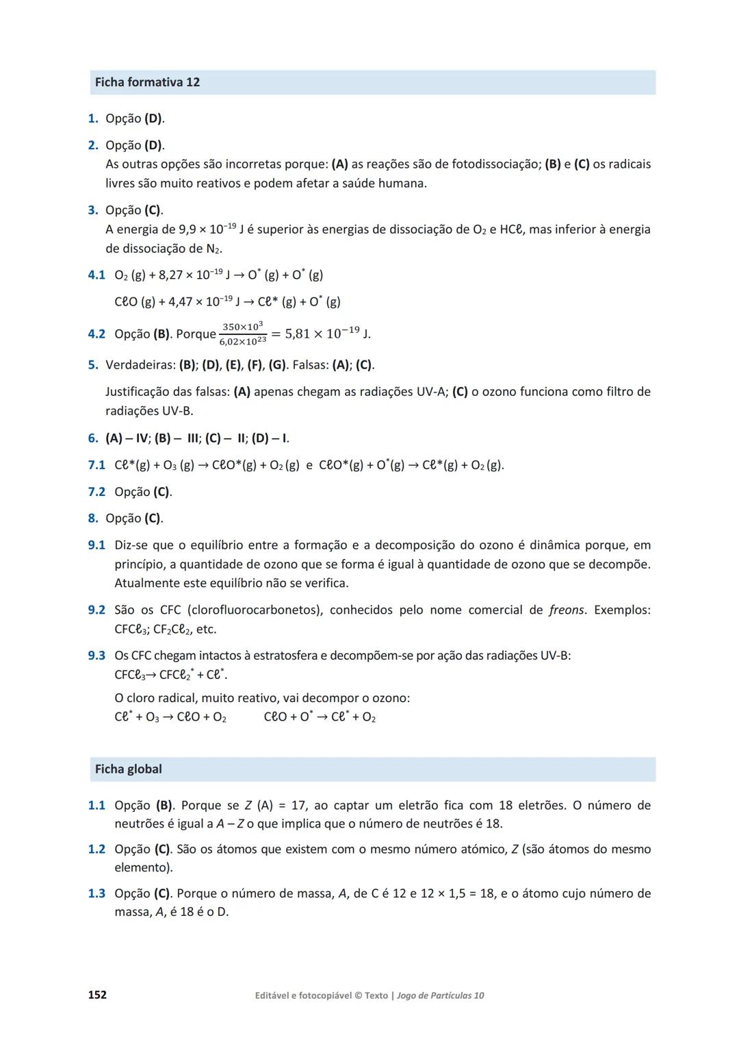 # 10 Jogo de Partículas
Física e Química A
Maria da Conceição Dantas
Marta Duarte Ramalho
Maria Teresa Fontinha
www.jogoparticulas10.te.p