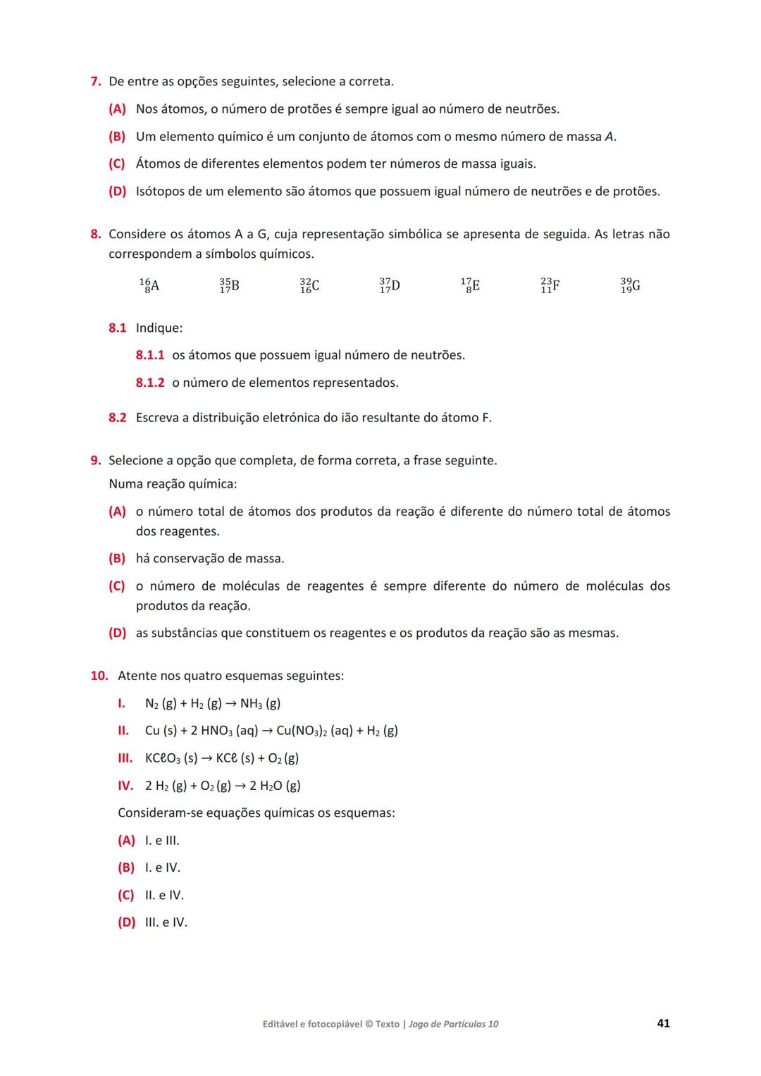 # 10 Jogo de Partículas
Física e Química A
Maria da Conceição Dantas
Marta Duarte Ramalho
Maria Teresa Fontinha
www.jogoparticulas10.te.p