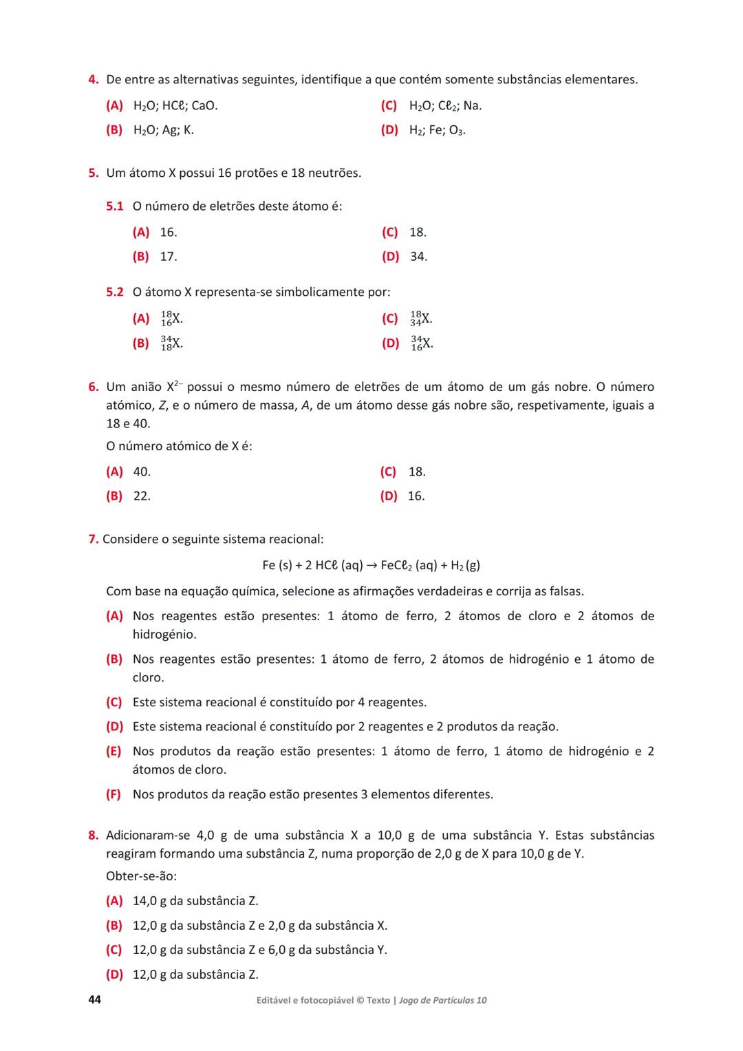# 10 Jogo de Partículas
Física e Química A
Maria da Conceição Dantas
Marta Duarte Ramalho
Maria Teresa Fontinha
www.jogoparticulas10.te.p