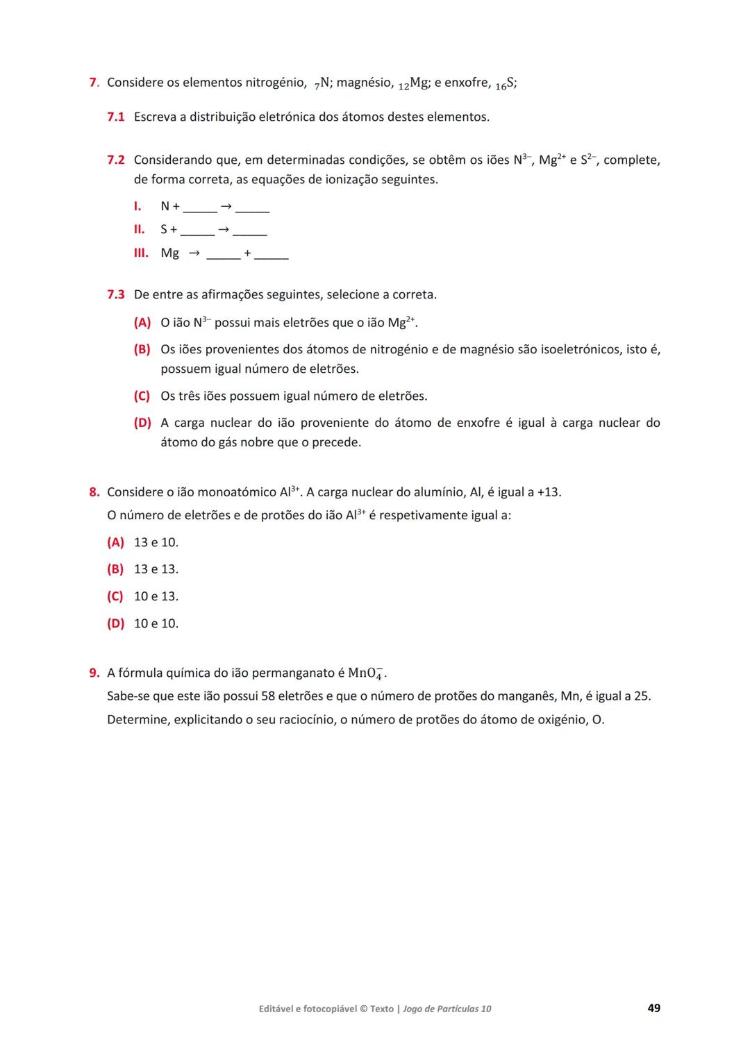 # 10 Jogo de Partículas
Física e Química A
Maria da Conceição Dantas
Marta Duarte Ramalho
Maria Teresa Fontinha
www.jogoparticulas10.te.p