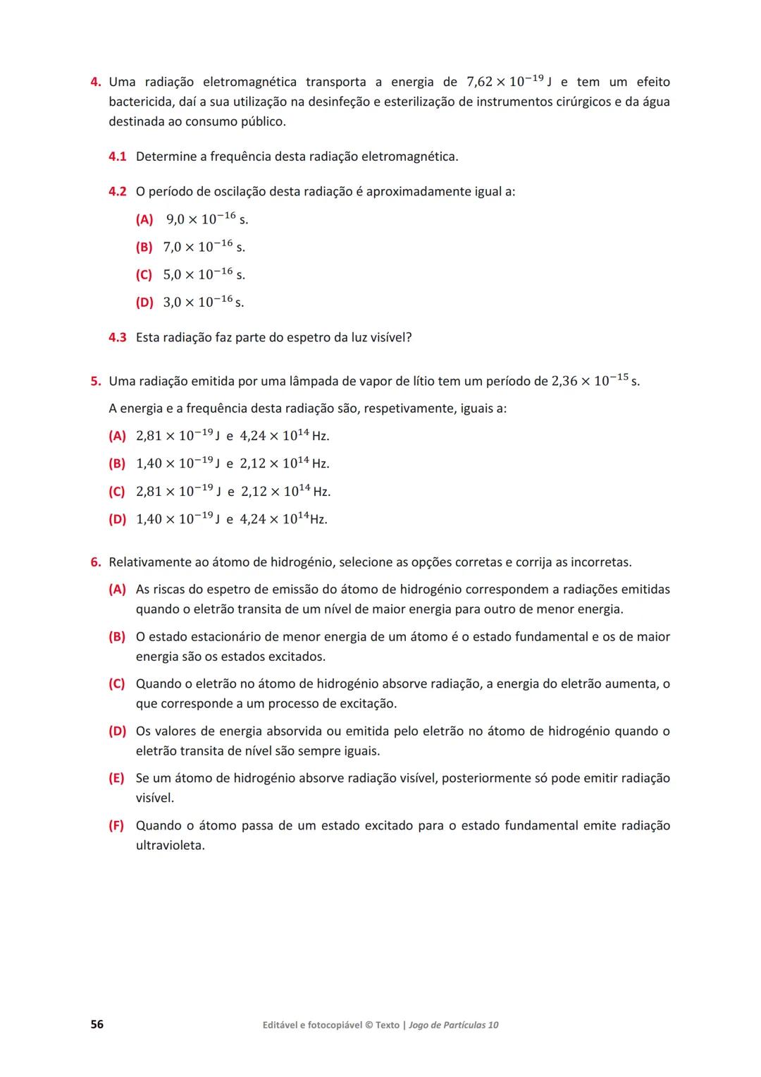 # 10 Jogo de Partículas
Física e Química A
Maria da Conceição Dantas
Marta Duarte Ramalho
Maria Teresa Fontinha
www.jogoparticulas10.te.p