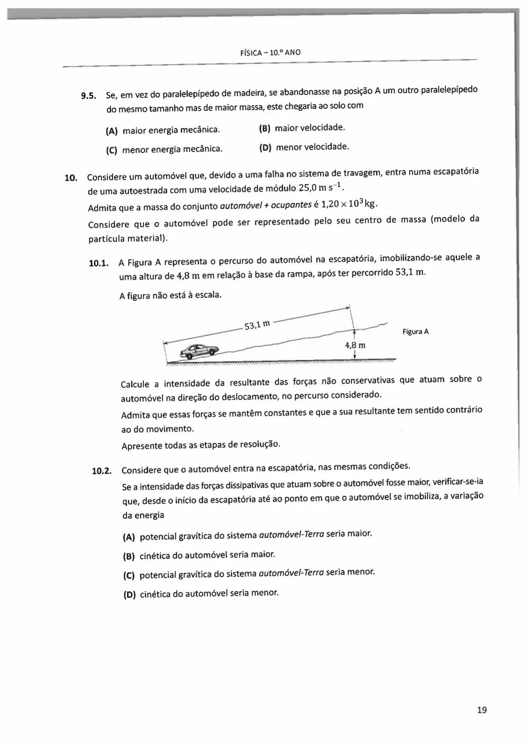 10°/11°
FÍSICA
E QUIMICA A
Questões de Exames Nacionais
e de Testes Intermédios (2009-2018)
com Suporte Teórico e Resoluções
E. SECUNDARI