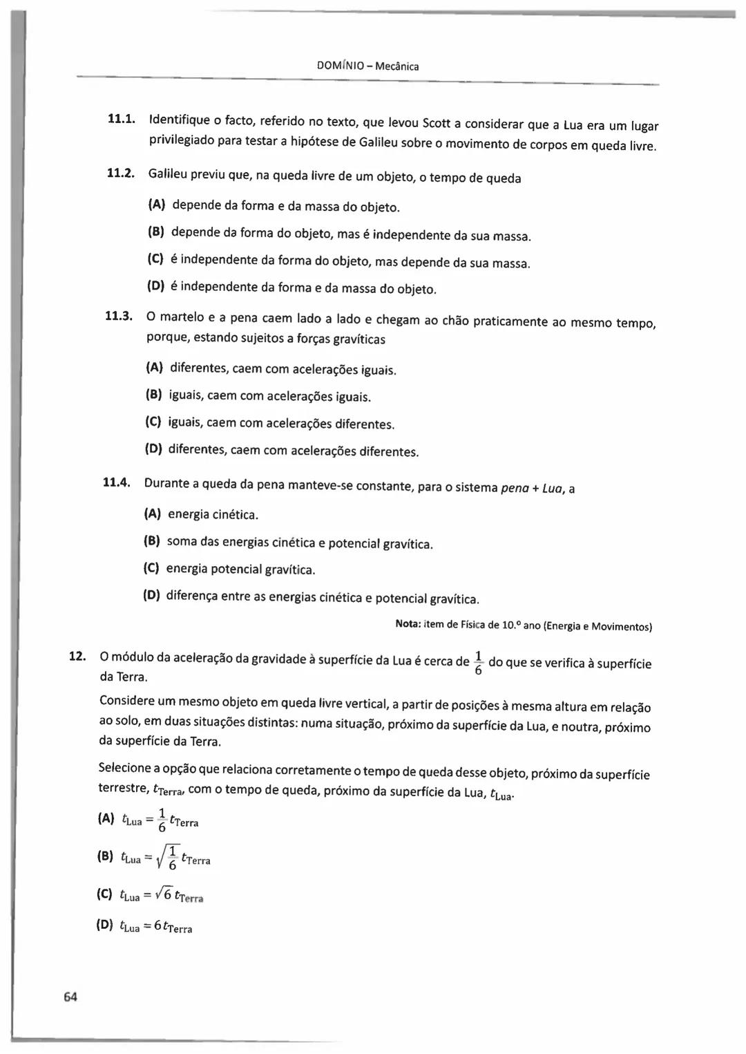 10°/11°
FÍSICA
E QUIMICA A
Questões de Exames Nacionais
e de Testes Intermédios (2009-2018)
com Suporte Teórico e Resoluções
E. SECUNDARI
