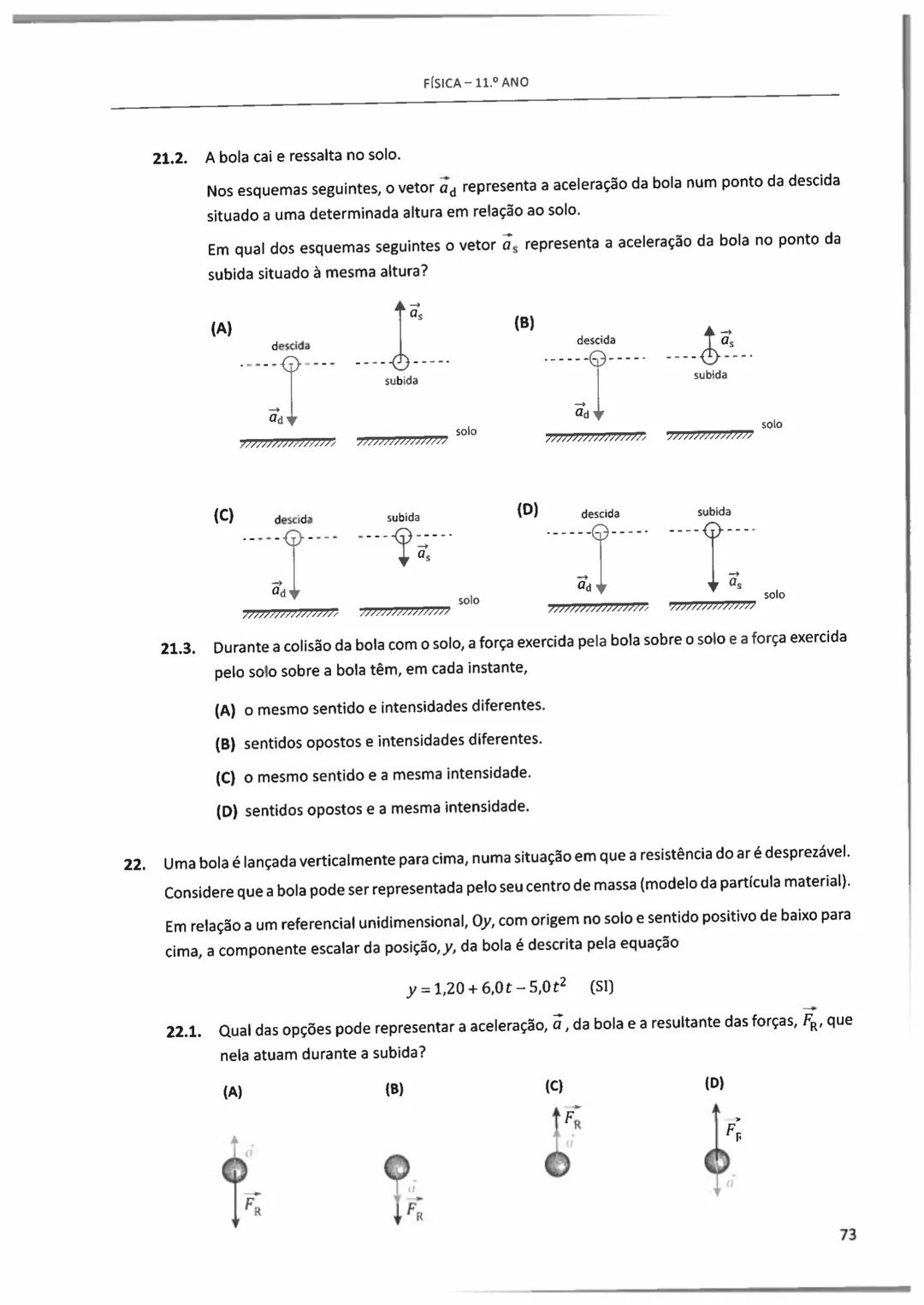 10°/11°
FÍSICA
E QUIMICA A
Questões de Exames Nacionais
e de Testes Intermédios (2009-2018)
com Suporte Teórico e Resoluções
E. SECUNDARI
